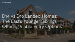 D14 vs D16 landed homes — uncover how these “younger siblings” of D15 offer more accessible entry points, resilient demand, and long-term value in Singapore’s East.